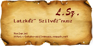 Latzkó Szilvánusz névjegykártya